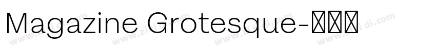 Magazine Grotesque字体转换